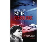 Pacte diabolique Lowell Cauffiel (Auteur), Liliane Trémolières (Traduction)
