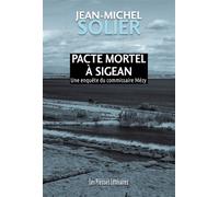Pacte mortel à Sigean - Jean-Michel Solier - Presses Litteraires - broché - Roman