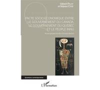 Pacte Socio-Économique Entre Le Gouvernement Du Canada, Le Gouvernement Du Québec Et Le Peuple Innu