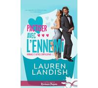 Pactiser avec l'ennemi: Romance et autres complications, T1