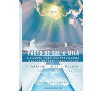 Pacto de Sal & Milá: A Aliança do Rei que Transforma a Carne na Palavra da Luz Eterna.