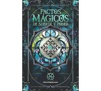 Pactos Mágicos de Suerte y Poder