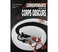 Pacush Blues - Tome 13: Treizième porte - Correspondance avec les corps obscurs