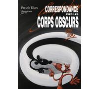 Pacush Blues - Tome 13: Treizième porte - Correspondance avec les corps obscurs