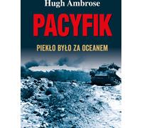 Pacyfik - Hugh Ambrose (livre en polonais)