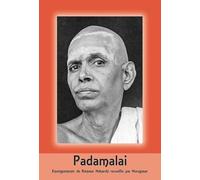 Padamalai: Enseignements de Ramana Maharshi recueillis par Muruganar