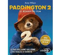 Paddington 2 : le roman du film