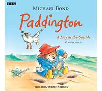 Paddington A Day At The Seaside & Other Stories