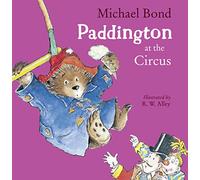 Paddington at the Circus