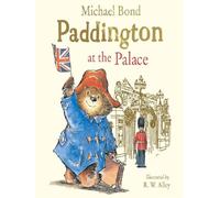 Paddington at the Palace - Michael Bond - Harper Collins Libri - broché - Album jeunesse
