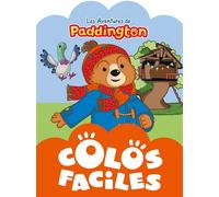 Paddington - Colos faciles Livre de coloriages - Harper Collins Editions - Hachette Jeunesse - broché - Document jeunesse
