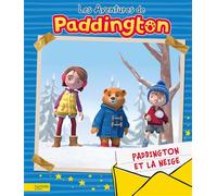 Paddington et la neige - Harper Collins Editions - Hachette Jeunesse - cartonné - Album jeunesse