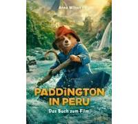 Paddington In Peru - Das Buch Zum Film