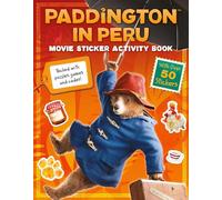 Paddington in Peru: Sticker Activity Book – Livre en anglais – Broché