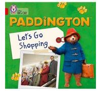 Paddington Lets Go Shopping by Rebecca Adlard Rebecca Adlard (Auteur)