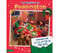 Paddington - Paddington et la lettre au Père Noël Album d'histoire - Harper Collins Editions - Hachette Jeunesse - cartonné - Album jeunesse