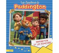 Paddington - Paddington et les pompiers: Album d'histoire