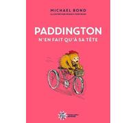 Paddington - Paddington N'en Fait Qu'à Sa Tête
