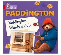 Paddington Paddington Wants A Job by Rebecca Adlard Rebecca Adlard (Auteur)