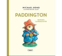 Paddington remporte la médaille d'or - Michael Bond - Michel Lafon - cartonné - Album jeunesse