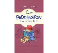 Paddington Takes the Test