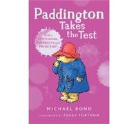 Paddington Takes the Test by Michael Bond Paperback Book Bond, Michael (Auteur)