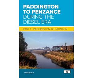Paddington to Penzance During the Diesel Era Part 1: Paddington to Taunton