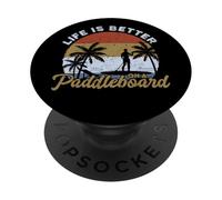 Paddleboard Life is Better on a Paddleboard Stand Up PopSockets PopGrip Adhésif