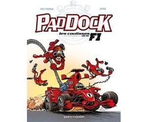 Paddock, les coulisses de la F1 - Tome 01 Patrice Perna (Auteur), Juan (Dessinateur)