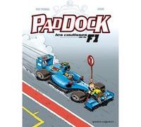 Paddock, les coulisses de la F1 - Tome 03 Patrice Perna (Auteur), Juan (Dessinateur)