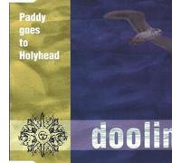 Paddy Goes to Holyhead - Doolin