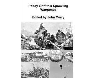 Paddy Griffith's Sprawling Wargames: Multiplayer Wargaming