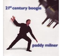 Paddy Milner - 21st Century Boogie [Import]
