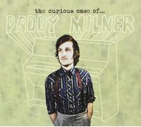 Paddy Milner - The Curious Case of.