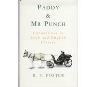 Paddy & Mr Punch: Connections in Irish And English History