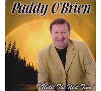 Paddy O Brien - Until The Next Time [Import]