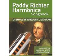 Paddy Richter Harmonica Songbook - 24 songs by Turlough O'Carolan: Ohne Noten - no music notes + Sounds online