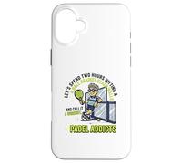 Padel Addict Ironic Hobby Joueur de Padel Tennis Coque pour iPhone 16 Plus