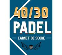 PADEL, Carnet de score: 576 matchs de padel à remplir | Suivi du scoring pendant le match |