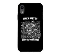 « Padel, C'est Marrant. Qu'est-ce Que Tu Ne Comprends Pas » Coque pour iPhone XR