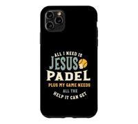 Padel drôle Disant Que Tout ce Dont J'Ai Besoin est Jésus et Padel Coque pour iPhone 11 Pro Max