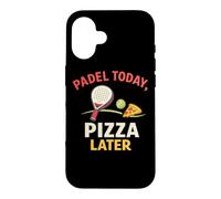 Padel Et Pizza, C'est Marrant - d'abord Le Padel, Puis La Coque pour iPhone 16