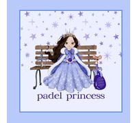 Padel Girl Princess - The Blue Edition: A Padel Themed Notebook for Padel Players