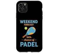 Padel Weekend Prévisions 100% Chance Padel Tennis Citation Fun Coque pour iPhone 11 Pro Max