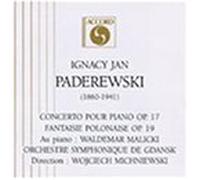 Paderewski, I.J. - Concerto Piano 17/Fantasia Polinaise