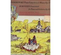 Paderewski: Piano Concerto in A Minor, Op.17 / Rubinstein: Concertstuck for Piano and Orchestra, Op.113
