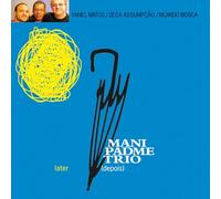 Padme Mani Trio - Depois/Later