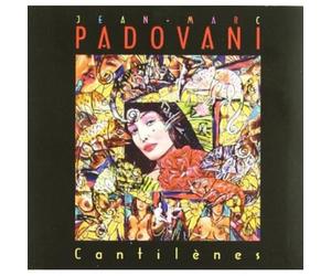 Padovani, Jean-Marc - Cantilènes [Import]