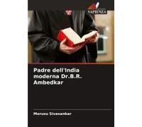 Padre Dell'india Moderna Dr.B.R. Ambedkar