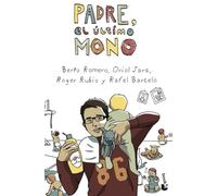 Padre, el último mono